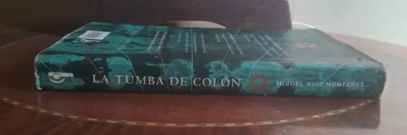 Libro La Tumba de Colón de Miguel Ruiz Montañez - 3