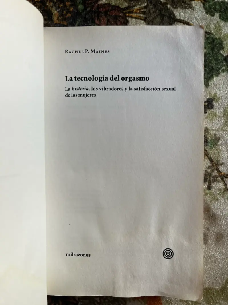 Libro 'La tecnología del orgasmo' de Rachel P. Maines - 2