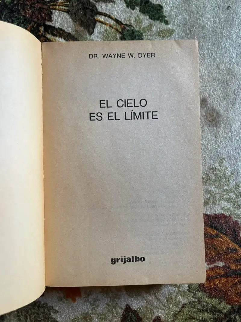 Libro 'El cielo es el límite' de Wayne Dyer - 2