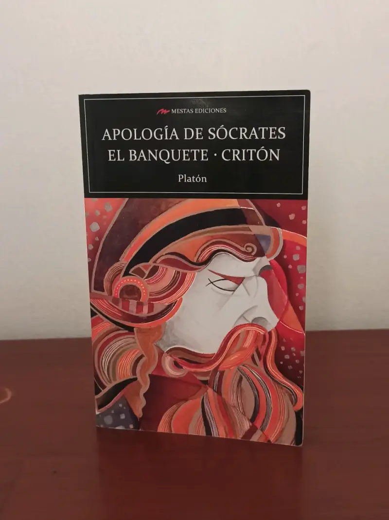 Apología de Sócrates, El Banquete, Critón - Platón - 1