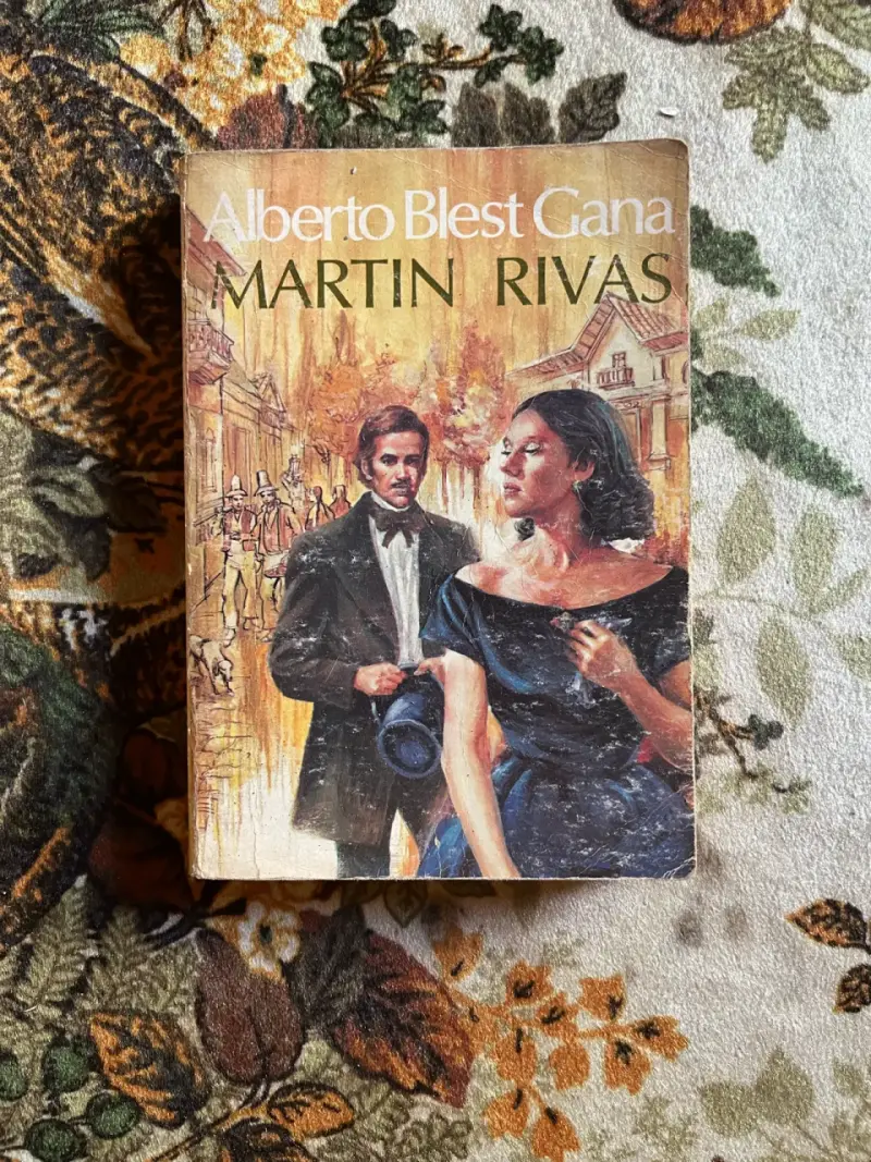 Libro Martín Rivas de Alberto Blest Gana - 1