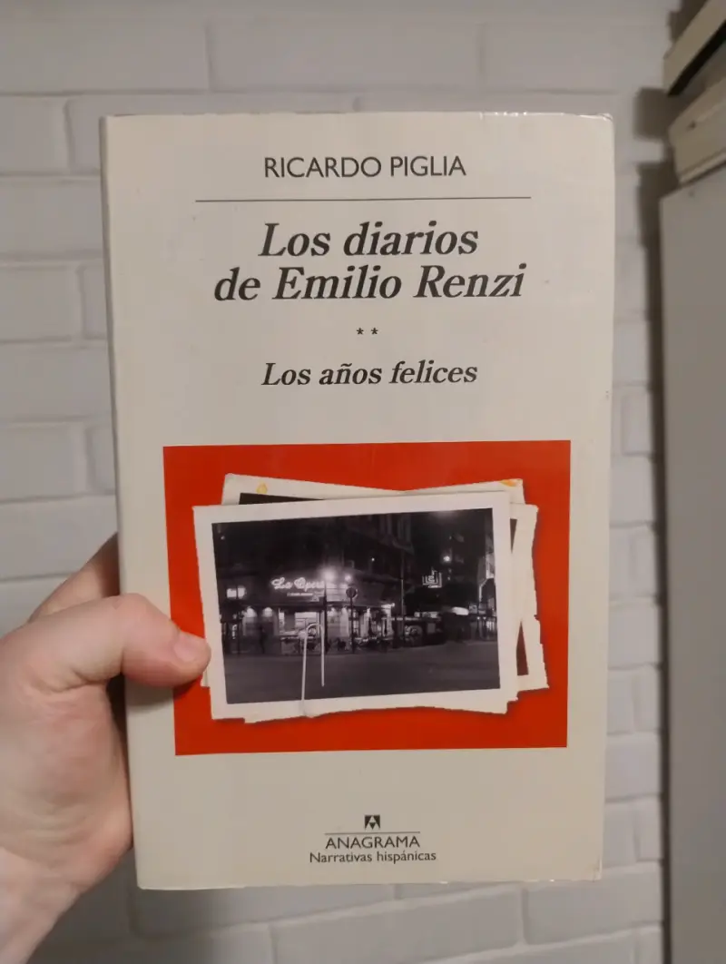 Libro Los Diarios de Emilio Renzi de Ricardo Piglia - 1