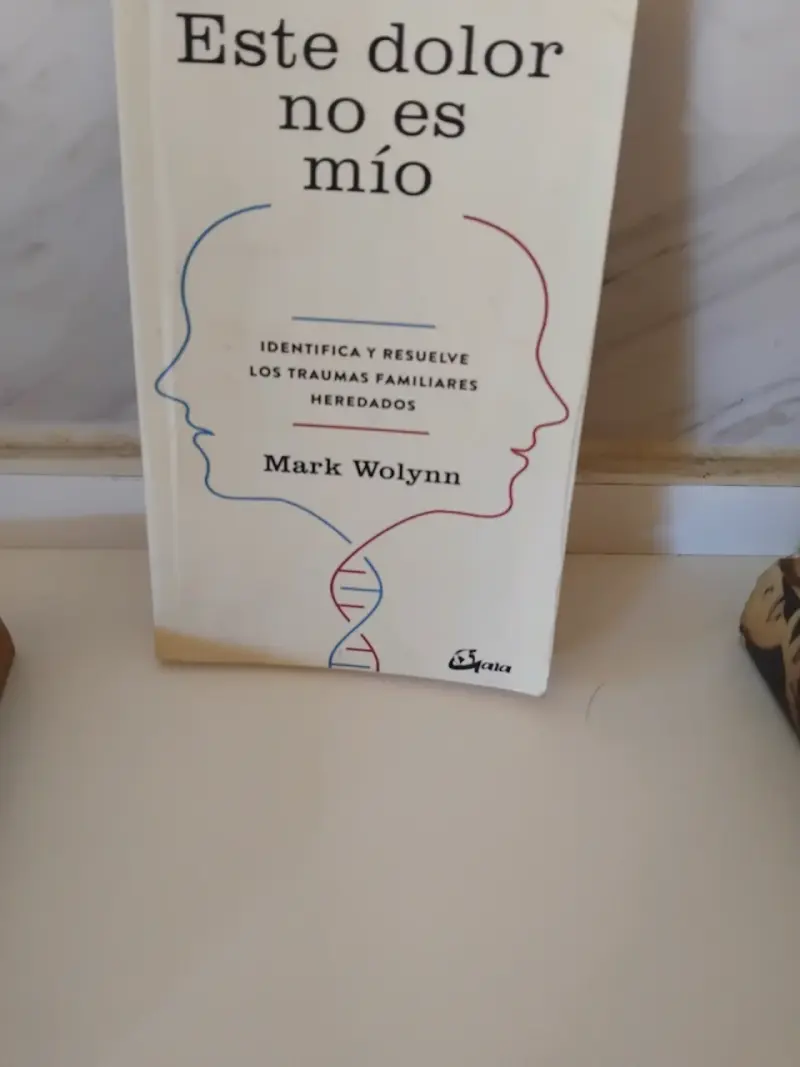 Libro 'Este Dolor No Es Mío' de Mark Wolynn