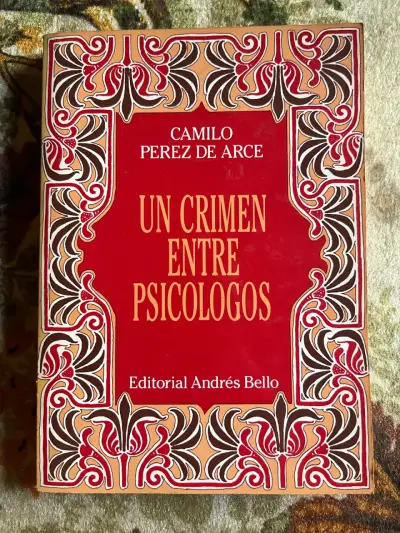 Libro 'Un Crimen Entre Psicólogos' de Camilo Pérez de Arce - miniatura 1