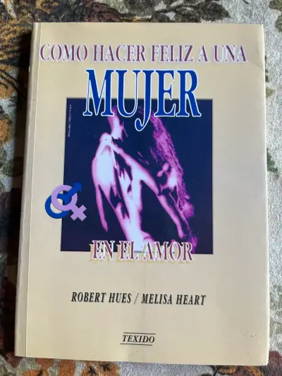 Libro 'Cómo Hacer Feliz a una Mujer' de Robert Hues - miniatura 1