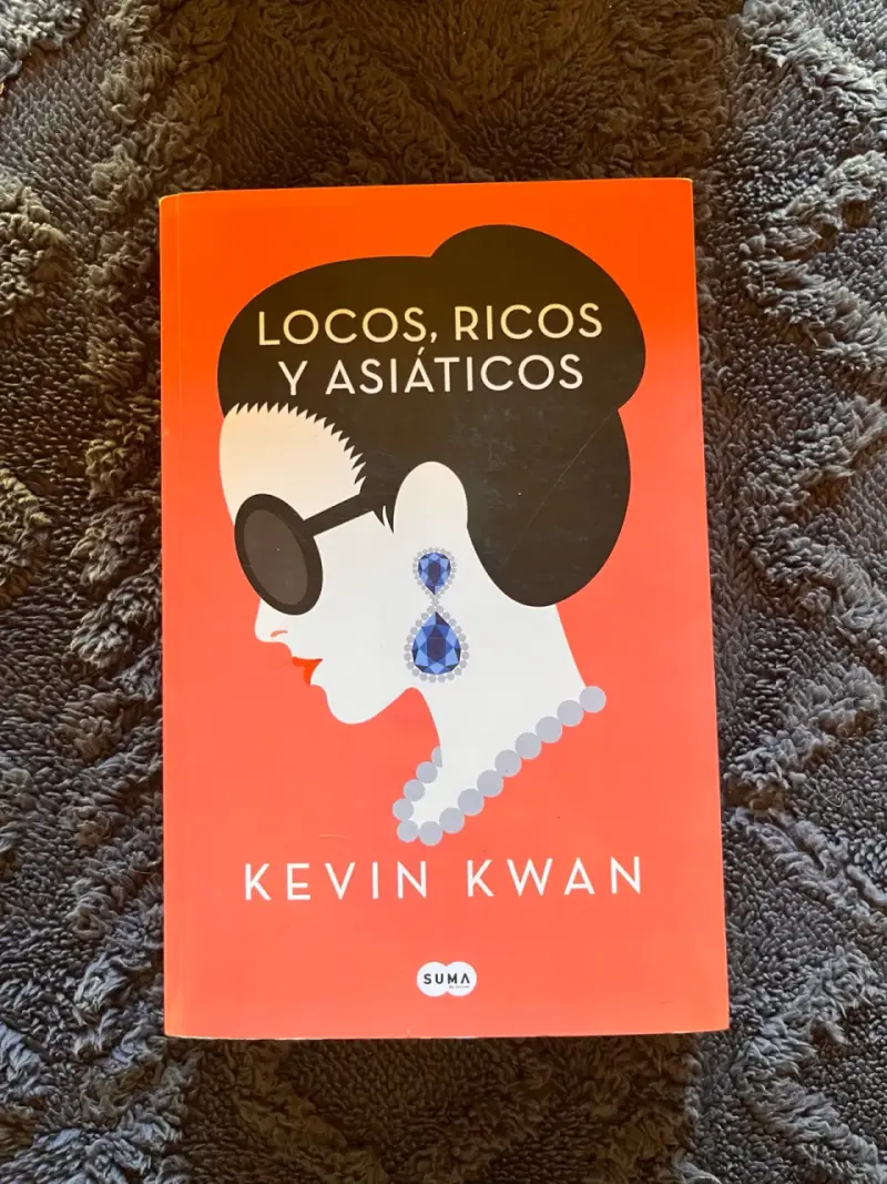 'Locos, Ricos y Asiáticos' de Kevin Kwan