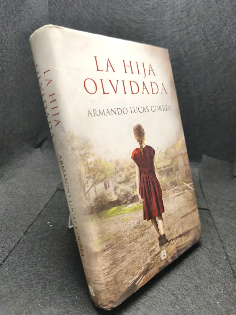 Libro 'La Hija Olvidada' de Armando Lucas Correa - 2