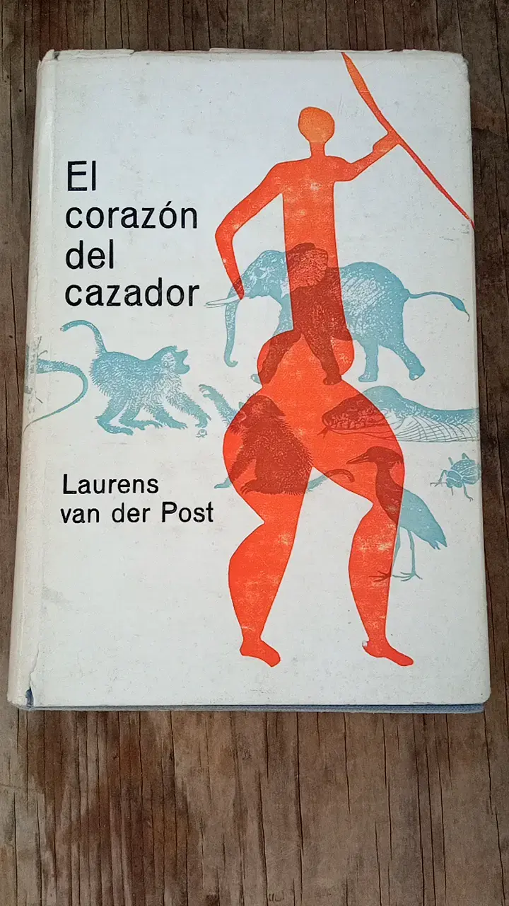 Libro 'El Corazón del Cazador' de Laurens van der Post