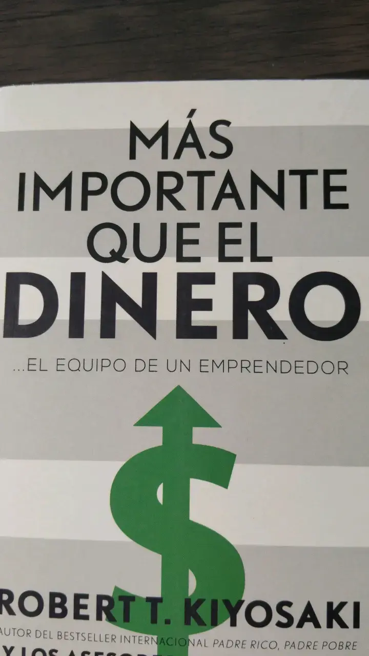 Libro Más Importante Que El Dinero. Robert Kiy - 3
