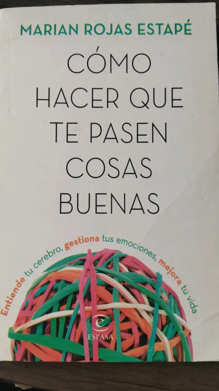 Libro 'Cómo Hacer Que Te Pasen Cosas Buenas Mar - 1