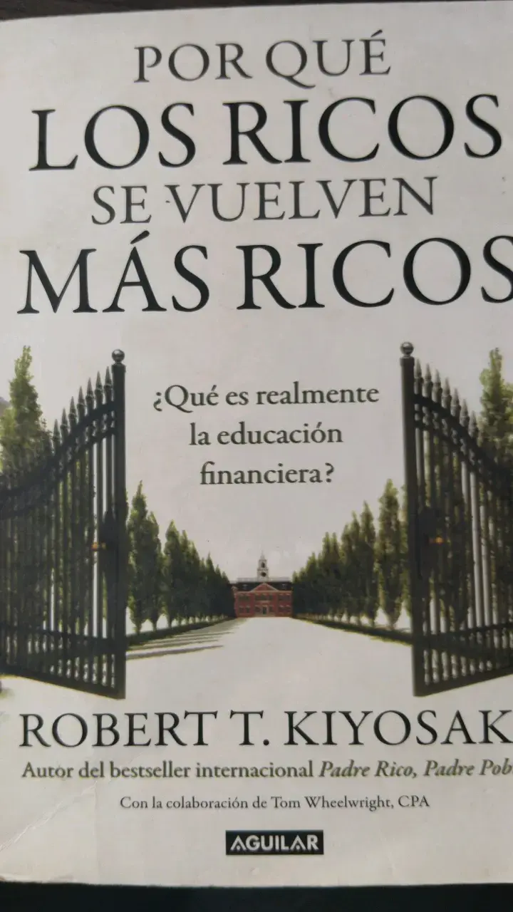 Libro Por Qué Los Ricos Se Vuelven Más Ricos' de R - 1