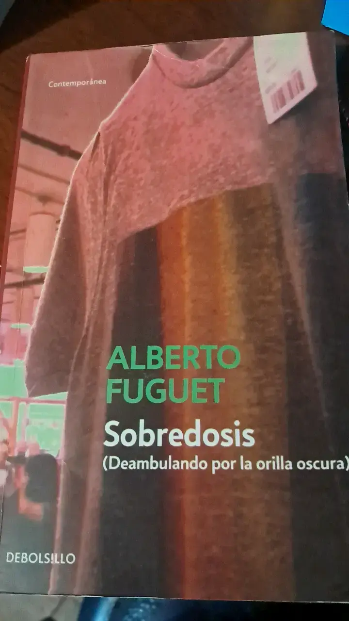 Libro Sobredosis de Alberto Fuguet