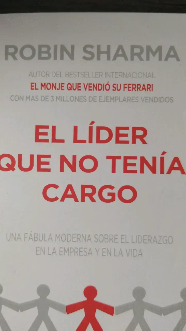 Libro El Líder Que No Tenía Cargo Robin Sharma. - 1