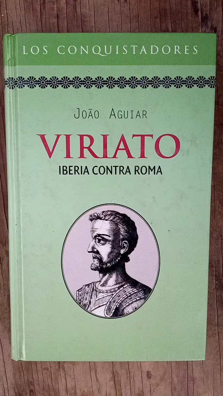 Libro 'Viriato: Iberia Contra Roma' de João Aguiar - 1