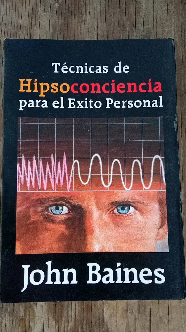 Libro Técnicas de Hipsoconciencia para el Éxito Personal - 1