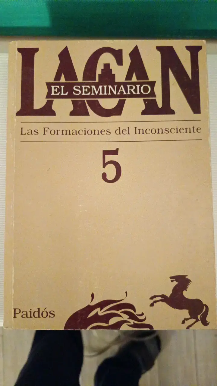 Libro Lacan El Seminario 5 Las Formaciones del Inconsciente - 1
