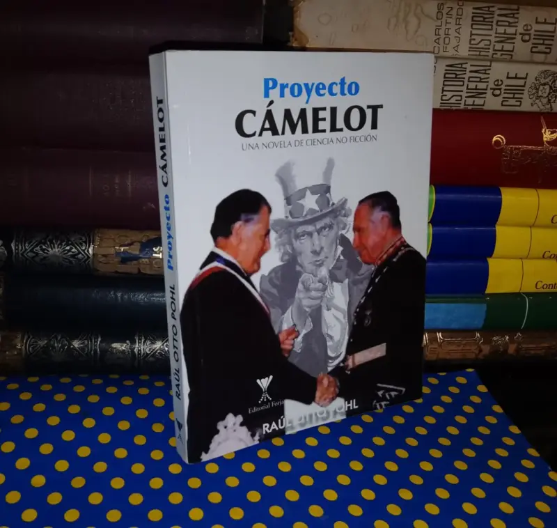 Proyecto Camelot - Raúl Otto Pohl - 1