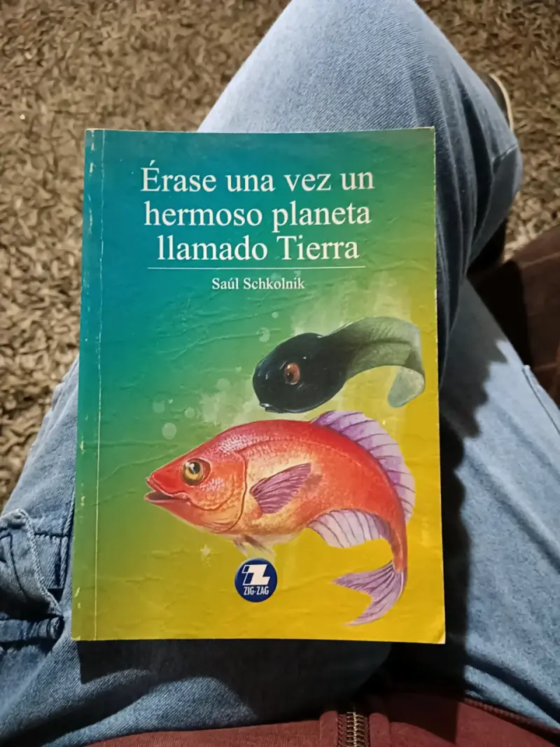 Libro 'Érase una vez un hermoso planeta llamado Tierra' de Saúl Schkolnik