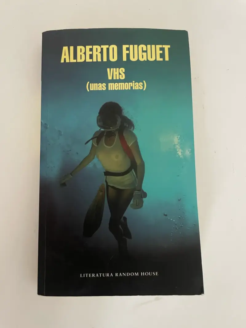 Libro 'VHS (unas memorias)' de Alberto Fuguet