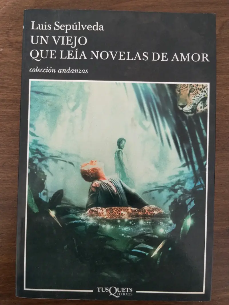 Libro 'Un Viejo Que Leía Novelas de Amor' de Luis Sepúlveda