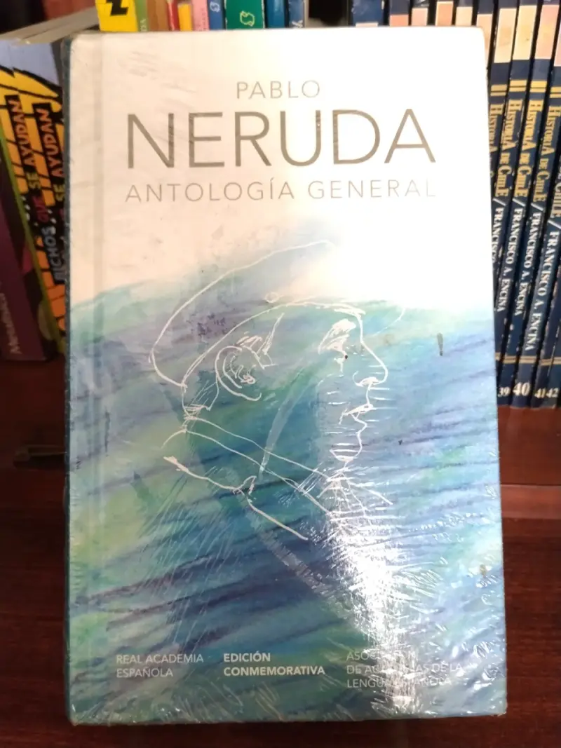Antología General de Pablo Neruda Edición Conmemorativa