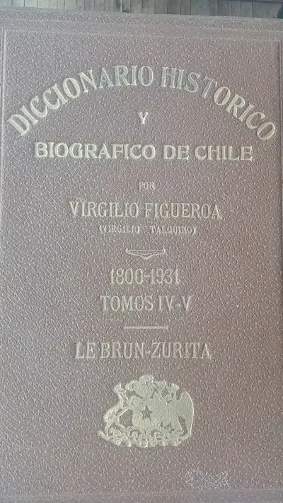 Diccionario Histórico Biográfico de Chile Tomos IV y V - miniatura 2