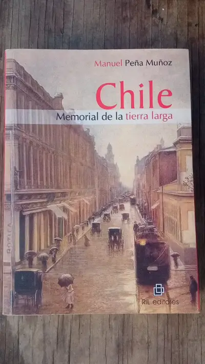 Libro Chile Memorial de la Tierra Larga de Manuel Peña Muñoz - miniatura 1