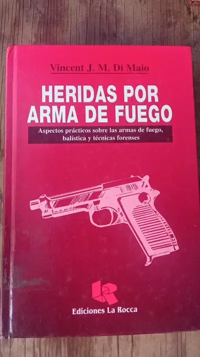 Libro Heridas por Arma de Fuego de Vincent J. M. Di Maio - miniatura 1