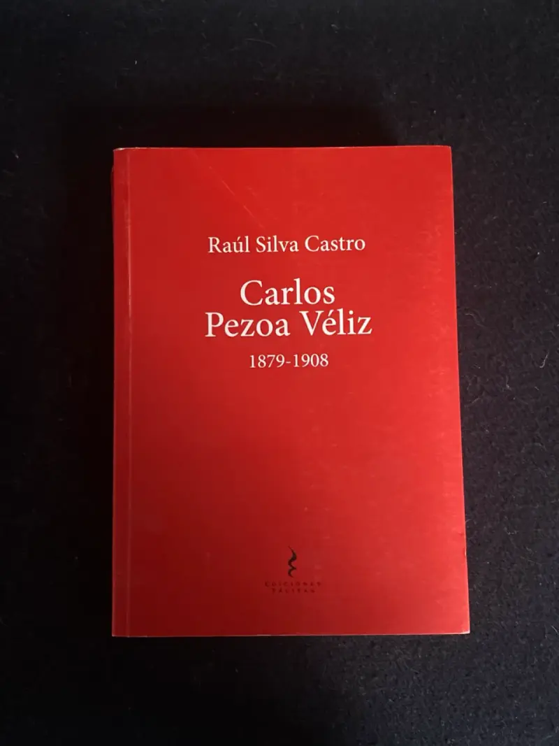 Libro Carlos Pezoa Véliz 1879-1908 - 1