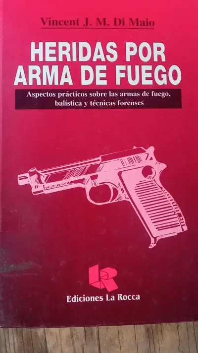 Libro Heridas por Arma de Fuego de Vincent J. M. Di Maio - miniatura 1