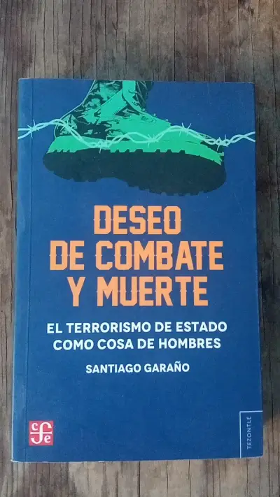 Libro 'Deseo de Combate y Muerte' de Santiago Garaño - miniatura 1