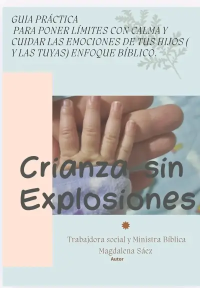 Guía Práctica de Crianza Sin Explosiones - miniatura 1