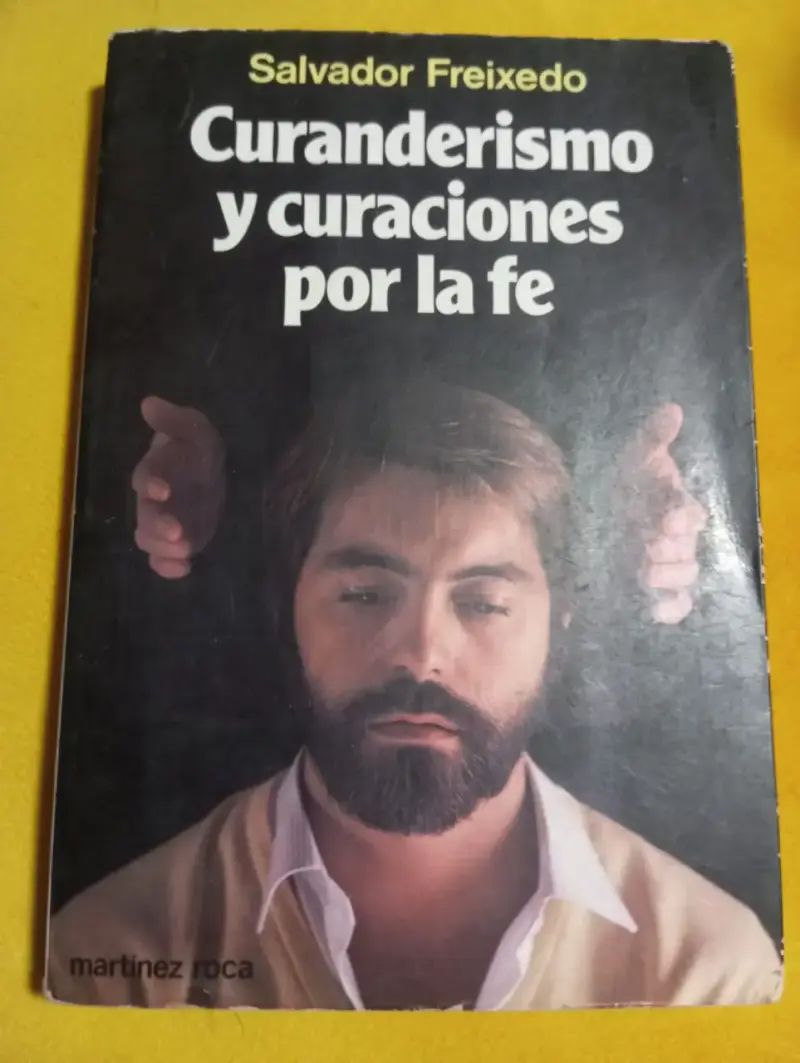 Libro Vintage: Curanderismo y curaciones por la fe - 1