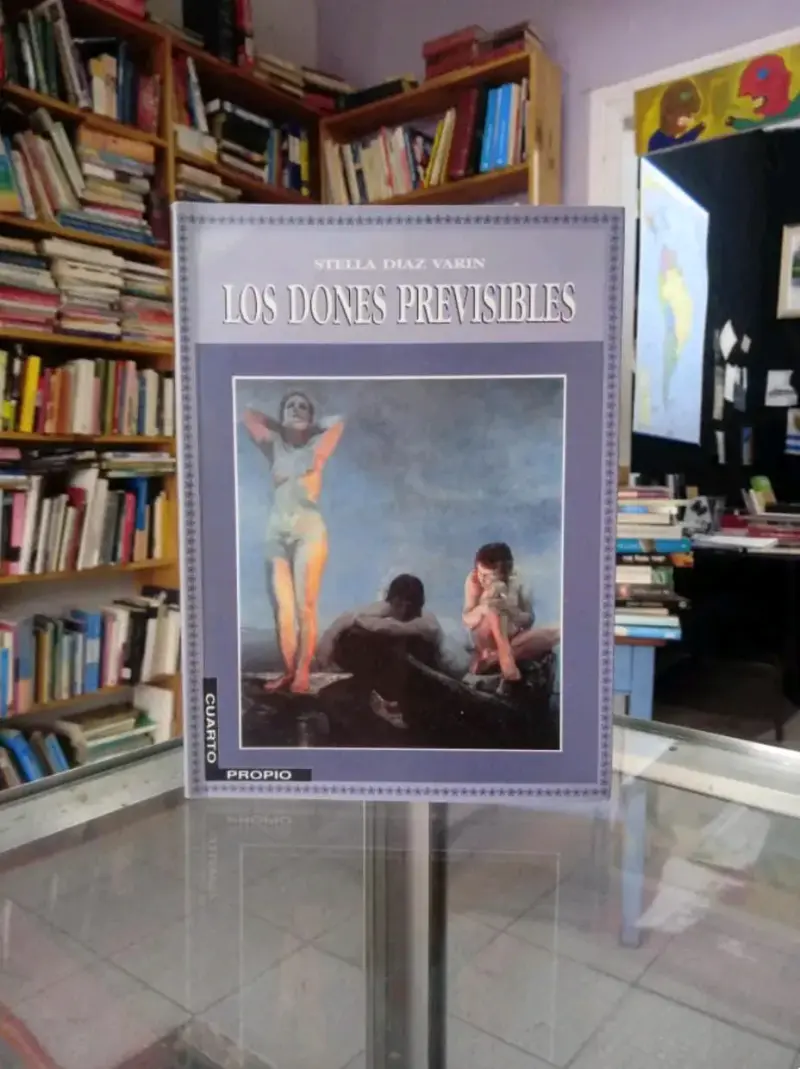 Los Dones Previsibles, de Stella Díaz Varín