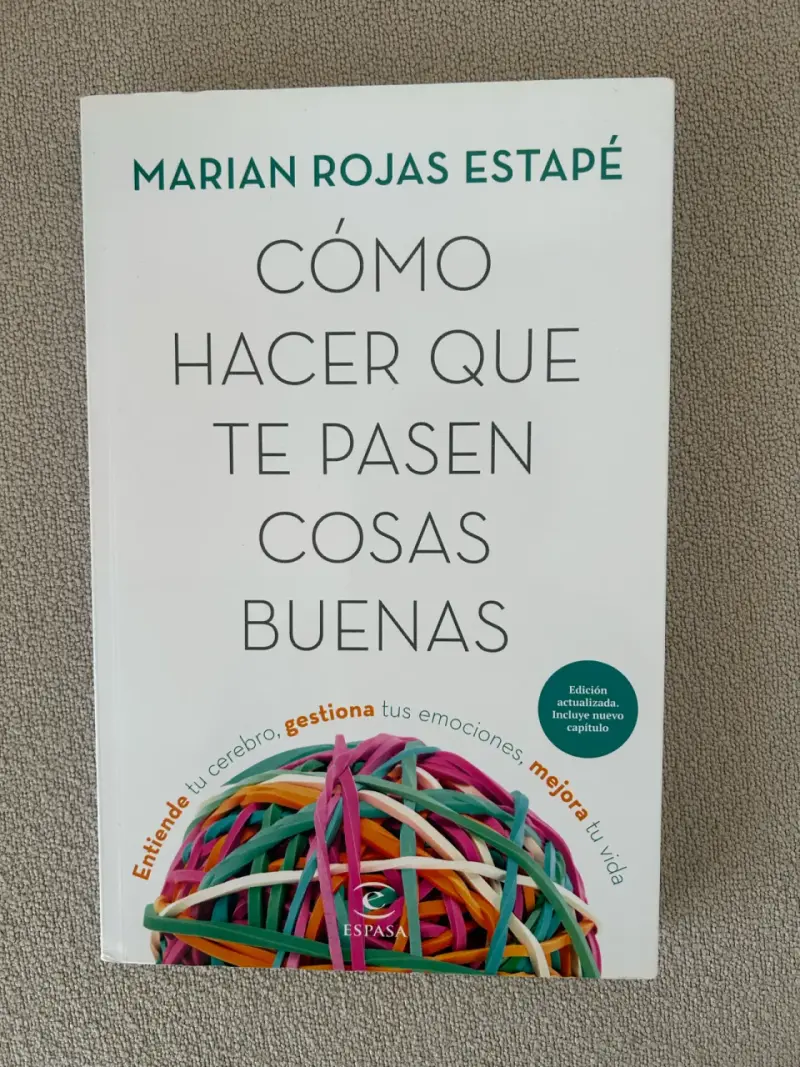 Libro 'Cómo Hacer Que Te Pasen Cosas Buenas'