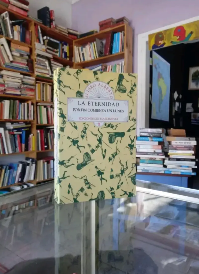 La Eternidad Por Fin Comienza Un Lunes, de E