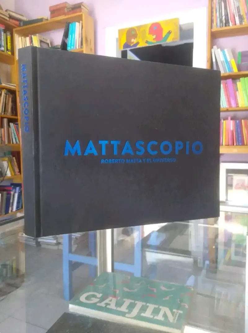 Mattascopio, Roberto Matta y el Universo