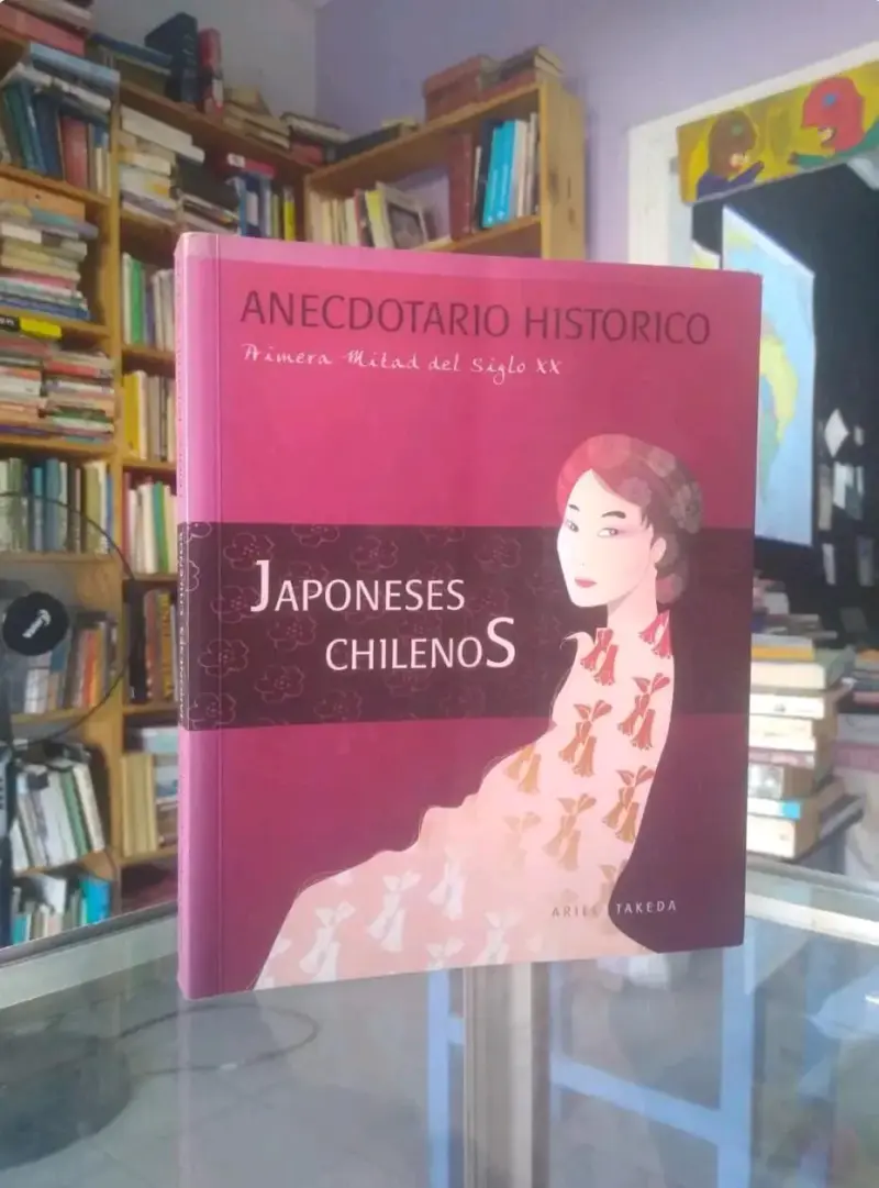 Libro Anecdotario Histórico Japoneses Chilenos