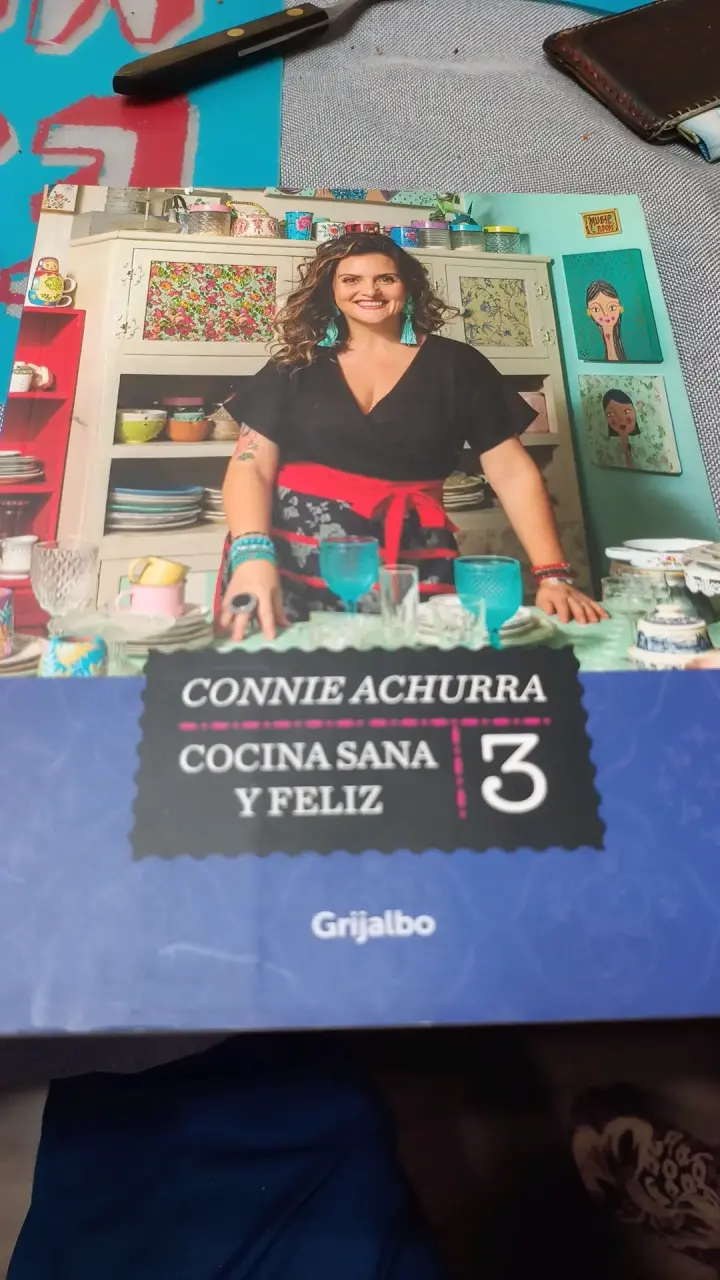 Libro Cocina Sana y Feliz de Connie Achurra - 5