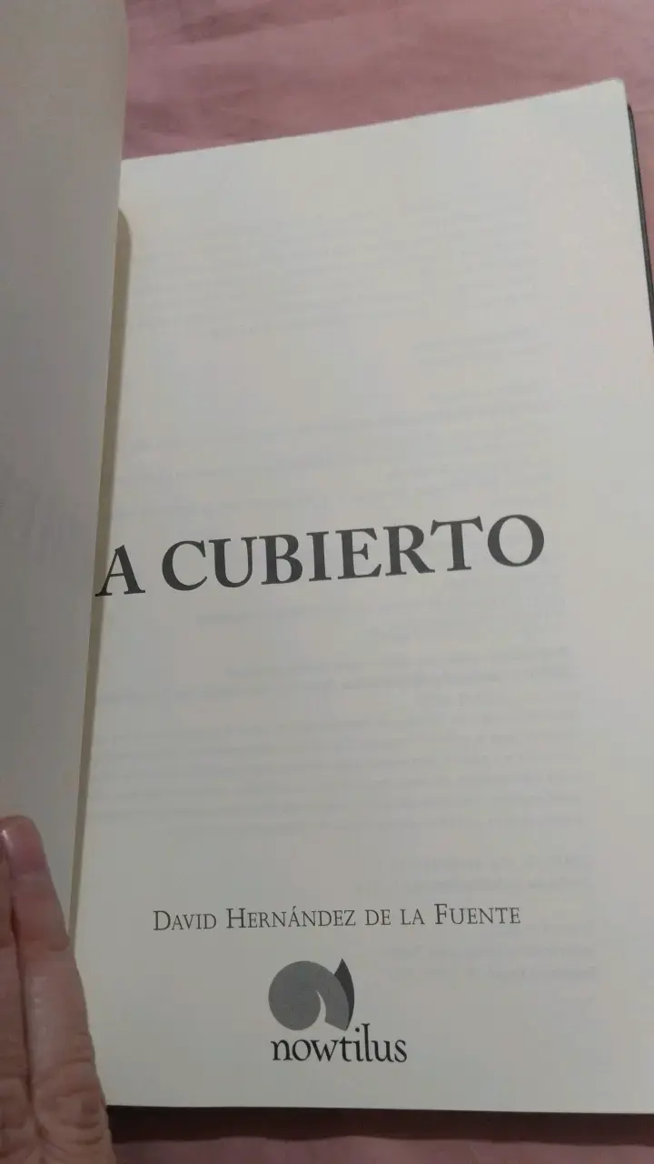 Libro 'A Cubierto' de David Hernández de la Fuente - 3