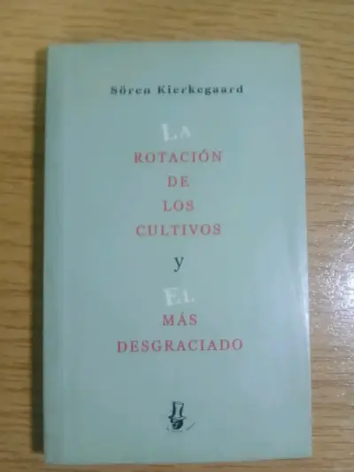 Libro 'La Rotación de los Cultivos' de Søren Kierkegaard - miniatura 1