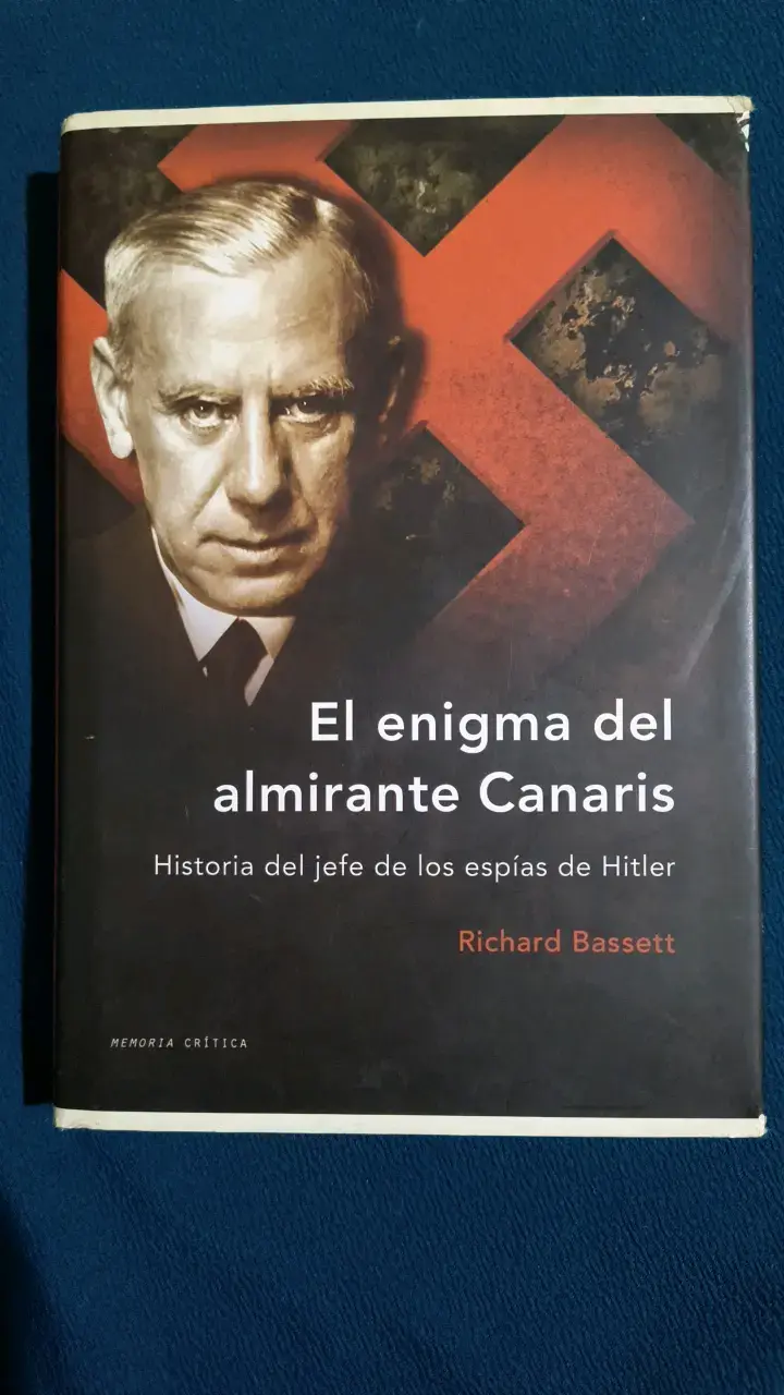 Libro El Enigma Del Almirante Canaris de Richard Bassett - 1