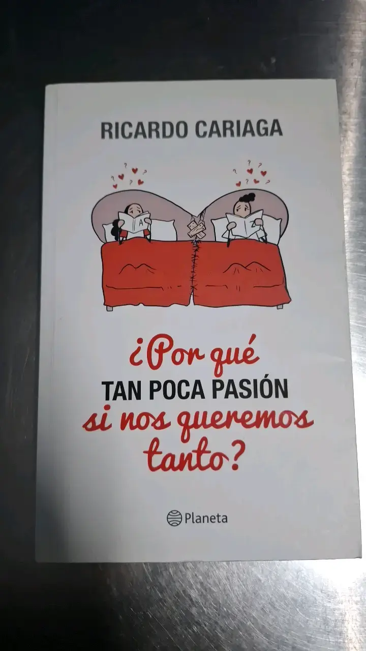 Libro '¿Por qué tan poca pasión si nos queremos tanto?' de Ricardo Cariaga - 1
