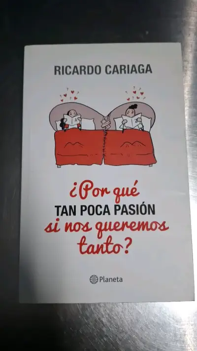 Libro '¿Por qué tan poca pasión si nos queremos tanto?' de Ricardo Cariaga - miniatura 1