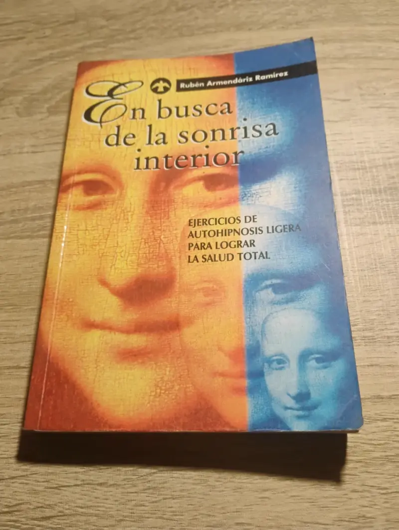 Libro En Busca De La Sonrisa Interior de Rubén Armendáriz Ramírez