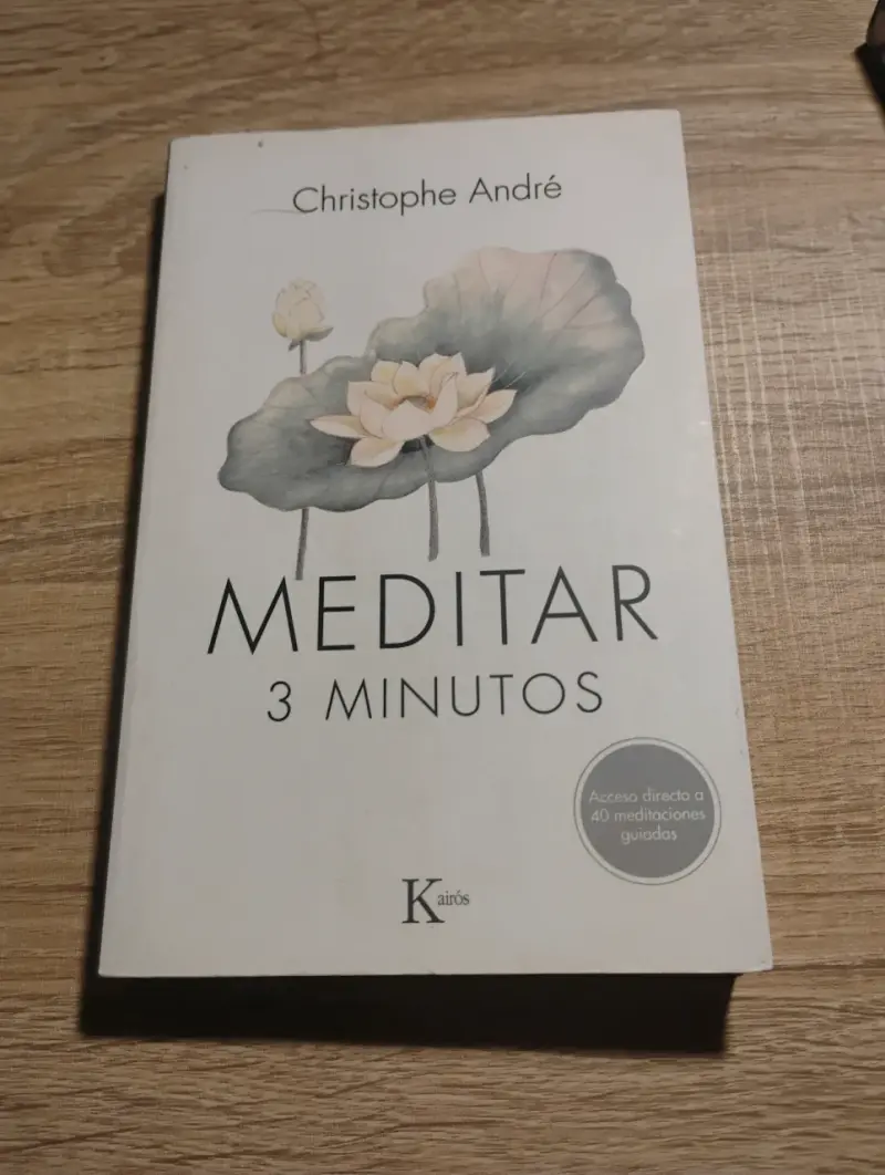 Libro 'Meditar 3 Minutos' de Christophe André