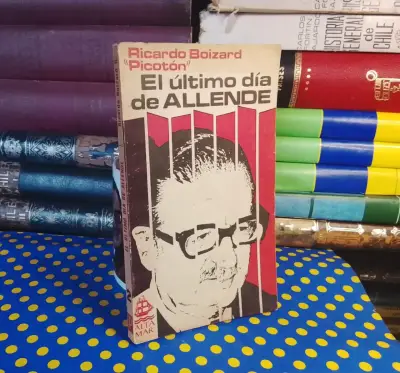 El Último Día De Allende - Ricardo Boizard "Picotó - miniatura 1