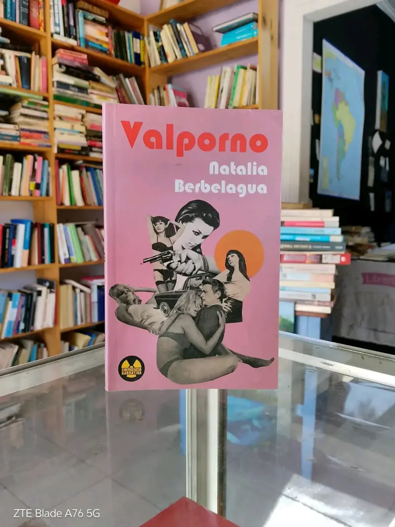 Valporno, de Natalia Berbelagua