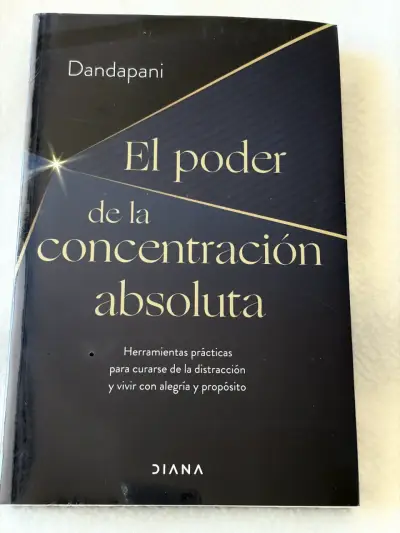 Libro El Poder de la Concentración Absoluta de Dandapani - miniatura 1