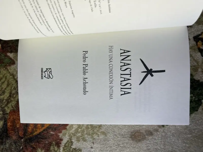 Libro 'Anastasia: Hay Una Conexión Íntima' de Pedro Pablo Achondo - 2